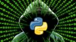 Ethical Hacking with Python in Practice: The Complete Course